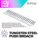 dspiae-tungsten-steel-push-broach-2.webp